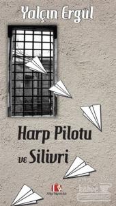 Harp Pilotu ve Silivri