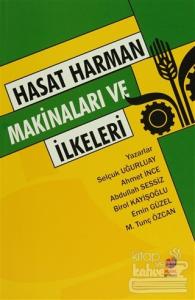 Hasat Harman Makinaları ve İlkeleri