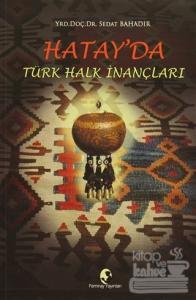 Hatay'da Türk Halk İnançları