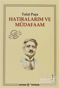 Hatıralarım ve Müdafaam