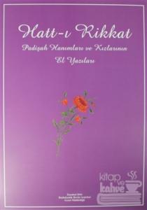 Hatt-ı Rikkat (Ciltli)
