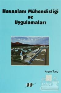 Havaalanı Mühendisliği ve Uygulamaları