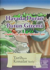 Havada Duran Putun Gizemi