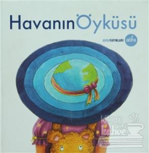 Havanın Öyküsü (Ciltli)