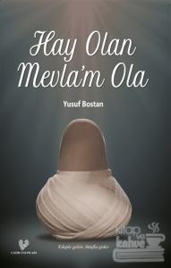 Hay Olan Mevla'm Ola