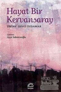 Hayat Bir Kervansaray