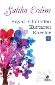 Hayat Filminden Kurtarıcı Kareler 1