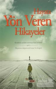 Hayata Yön Veren Hikayeler