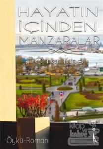 Hayatın İçinden Manzaralar