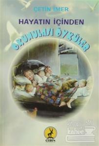 Hayatın İçinden Okunulası Öyküler