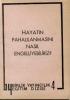 Hayatın Pahalanmasını Nasıl Engelleyebiliriz?