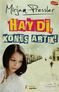 Haydi, Konuş Artık!