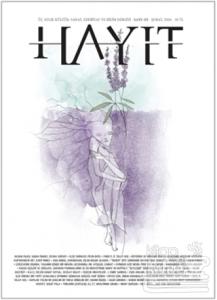 Hayıt - 3 Aylık Kültür Sanat Edebiyat ve Bilim Dergisi Sayı: 3 Şubat 2016