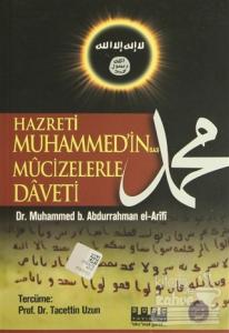 Hazreti Muhammed'in Mucizelerle Daveti