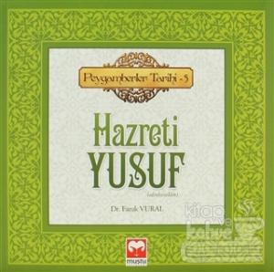 Hazreti Yusuf - Peygamberler Tarihi 5