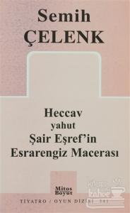 Heccav yahut Şair Eşref'in Esrarengiz Macerası