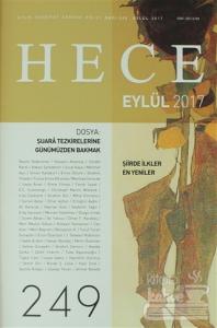 Hece Aylık Edebiyat Dergisi Sayı: 249 - Eylül 2017