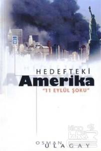 Hedefteki Amerika 11 Eylül Şoku