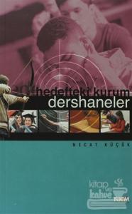 Hedefteki Kurum: Dershaneler