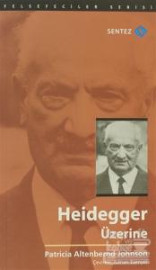 Heidegger Üzerine