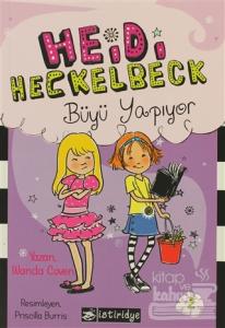 Heidi Heckelbeck Büyü Yapıyor