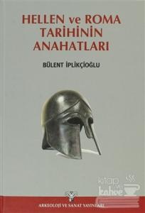 Hellen ve Roma Tarihinin Anahatları (Ciltli)