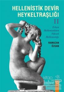 Hellenistik Devir Heykeltraşlığı-2