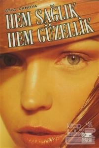 Hem Sağlık Hem Güzellik