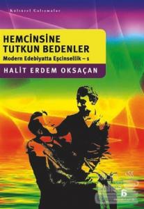 Hemcinsine Tutkun Bedenler