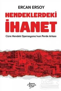 Hendeklerdeki İhanet