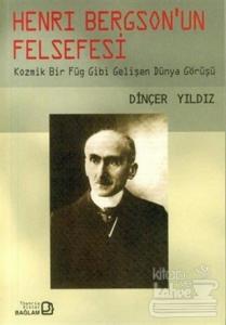 Henri Bergson'un Felsefesi