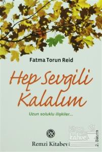 Hep Sevgili Kalalım