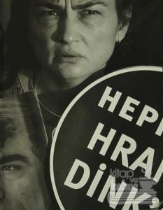 Hepimiz Hrant Dink'iz