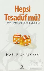 Hepsi Tesadüf mü?