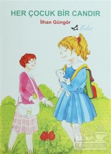 Her Çocuk Bir Candır