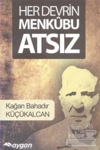 Her Devrin Menkubu Atsız