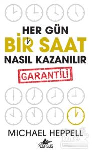 Her Gün Bir Saat Nasıl Kazanılır