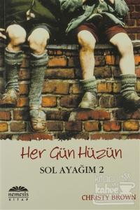 Her Gün Hüzün - Sol Ayağım 2