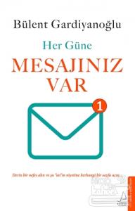 Her Güne Mesajınız Var
