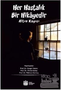 Her Hastalık Bir Hikayedir - Altın Kayısı