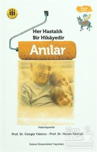 Her Hastalık Bir Hikayedir - Anılar