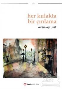 Her Kulakta Bir Çınlama