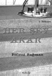 Her Şey Akar 3 Hikaye