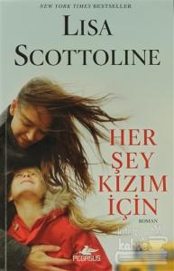 Her Şey Kızım İçin