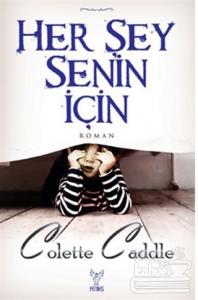 Her Şey Senin İçin