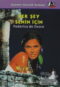 Her Şey Senin İçin