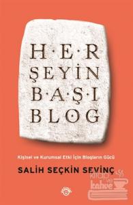 Her Şeyin Başı Blog
