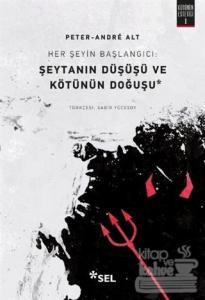 Her Şeyin Başlangıcı: Şeytanın Düşüşü ve Kötünün Doğuşu