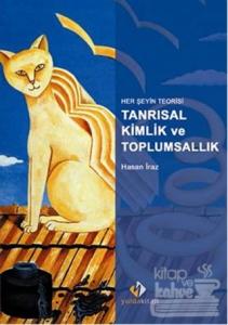 Her Şeyin Teorisi Tanrısal Kimlik ve Toplumsallık