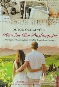 Her Son Bir Başlangıçtır